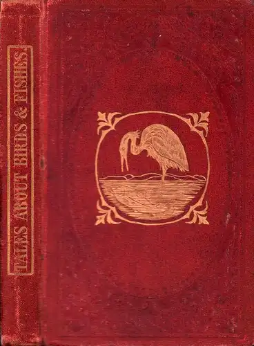 Bland, J. [James]: Grandpapa's tales about birds and fishes. 