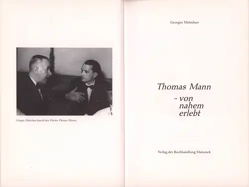 Motschan, Georges: Thomas Mann - von nahem erlebt. (1. Aufl.). 