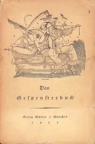 Das Gespensterbuch. Mit einem Vorwort von Gustav Meyrink und Bildern von Paul Scheurich. (8. Aufl.), Schloemp, Felix (Hrsg.)