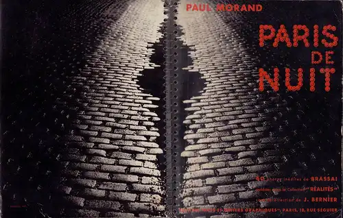 Morand, Paul / BRASSAI: Paris de nuit. 60 photos inédites de Brassaï. 
