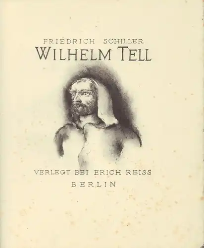 Schiller, Friedrich von: Wilhelm Tell. 