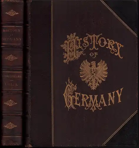 Zimmermann, Wilhelm: A popular history of Germany. From the earliest period to the present day. With over 600 illustrations by eminent German artists. Translated by Hugh Craig. VOL 1 and 2 (of 4). 