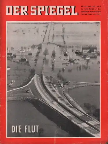 Die große Flut in Hamburg im Februar 1962. DER SPIEGEL. Das deutsche Nachrichten-Magazin. JG 16, NR 9 vom 28. Februar 1962: Die Flut. 