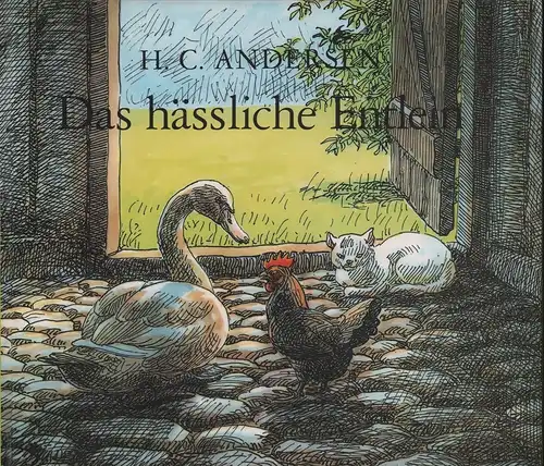 Andersen, Hans Christian: Das hässliche Entlein. (Gestaltung d. Textes auf Grund älterer Übersetzungen: Alice Hugelshofer)] Bilder von Johannes Larsen. 