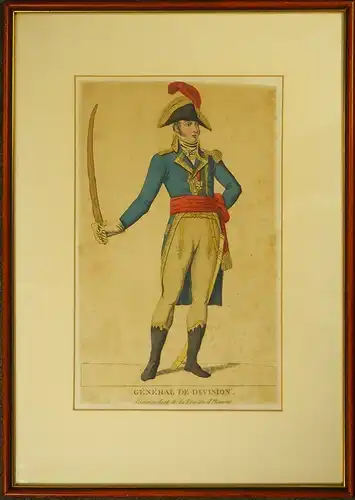 Général de Division. Commandant de la Légion d'Honneur. Altkolorierte Radierung auf Bütten, Anonym