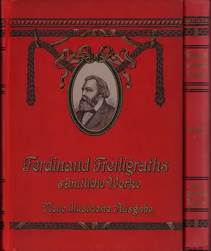 Freiligrath, Ferdinand: Werke. Neue illustrierte Ausgabe. 2 Bde. 