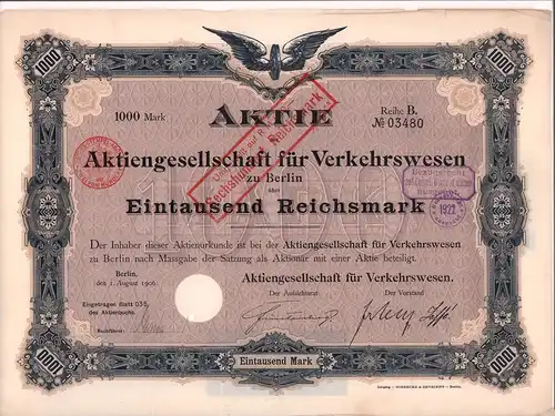 Wertpapier der Aktiengesellschaft für Verkehrswesen zu Berlin über Eintausend Reichsmark. 1000 Mark. Reihe B. No. 03480. Ausgabedatum: 1.August 1906. 