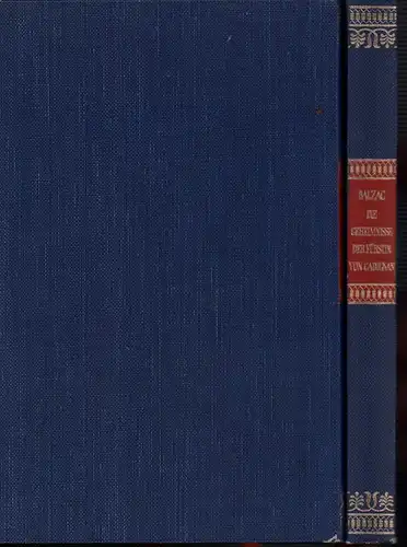 Balzac, Honoré de: Die Geheimnisse der Fürstin von Cadignan. Novellen. [1.-5. Tsd. der Neuausgabe. Übersetzt von Lucie u. Hans Pollnow u.a.]. 