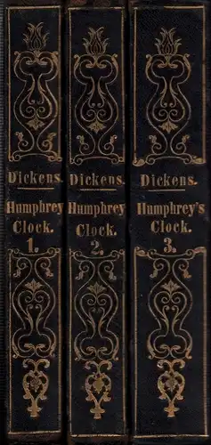 Dickens, Charles: Master Humphrey's Clock [and Barneby Rudge]. Vol. I (- III). 3 Bände (= complete). 
