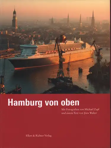 Walter, Jörn: Hamburg von oben. Hrsg. vom Hamburger Abendblatt. 