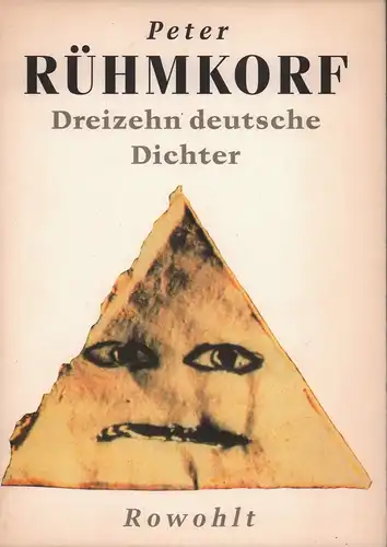 Rühmkorf, Peter: Dreizehn deutsche Dichter. (1. Aufl.). 