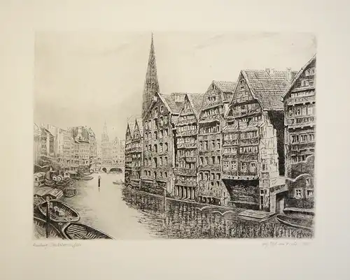 Deichstraßenfleet, Hamburg. Einfarbige Original-Radierung, Fischer-Oels, Helma