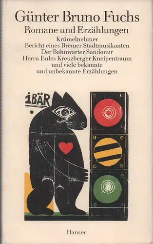 Fuchs, Günter Bruno: Romane und Erzählungen. (Hrsg. v. Wilfried Ihrig). 