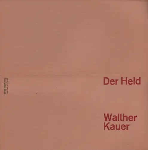 Kauer, Walther: Der Held. Grafik: Michael Baviera.