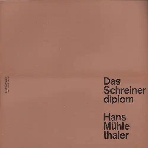 Das Schreinerdiplom. Grafik: Michael Baviera, Mühlethaler, Hans