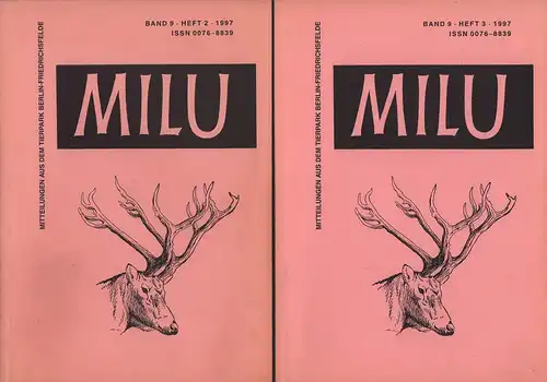 Milu. Mitteilungen aus dem Tierpark Berlin-Friedrichsfelde. BAND 9 / HEFTE 2 und 3 (in 2 Heften). 