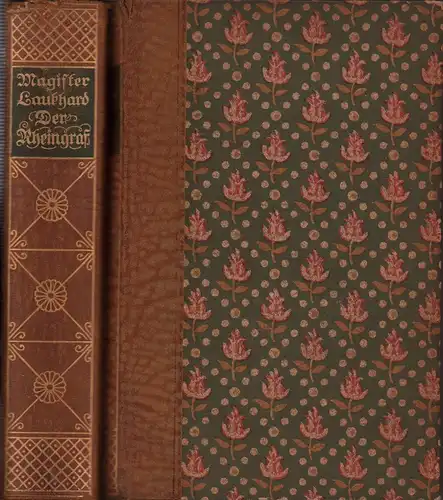 Laukhard, Magister [Friedrich Christian]: Aus der Zopfzeit. Hrsg. von Viktor Petersen. 2 Bde. (= komplett). 