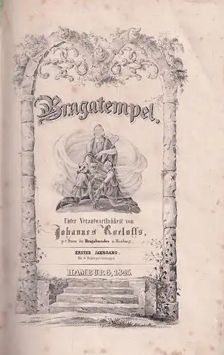 Roeloffs, Johannes (Hrsg.): Bragatempel. Sammlung von Original-Dichtungen der Mitglieder des Bragabundes in Hamburg. Jg. 1 (= alles). 