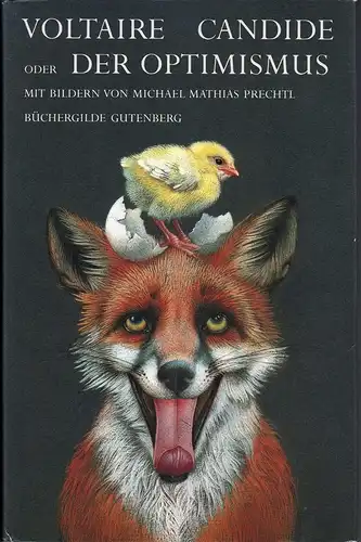 Voltaire: Candide oder der Optimismus. Aus dem Deutschen übersetzt von Herrn Doktor Ralph, samt den Bemerkungen, die man in der Tasche des Doktors fand, als er zu Minden im Jahre des Heils 1759 starb. 