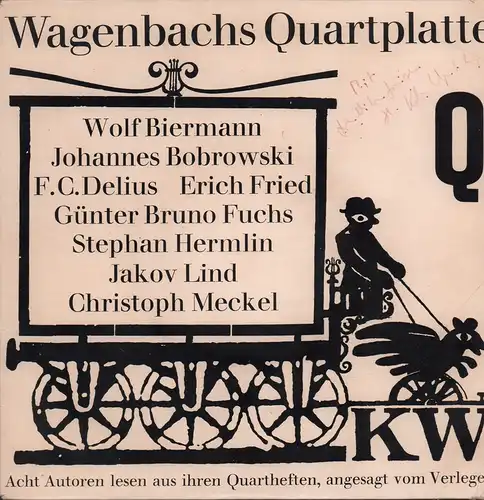 Acht Autoren lesen aus ihren Quartheften, angesagt vom Verleger. Single-Schallplatte. 