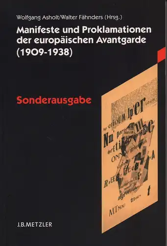 Asholt, Wolfgang / Fähnders, Walter (Hrsg.): Manifeste und Proklamationen der europäischen Avantgarde (1909-1938). Sonderausgabe. 