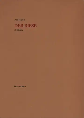 Kersten, Paul: Der Riese. Erzählung. Mit drei Radierungen von Henning Kluger. 