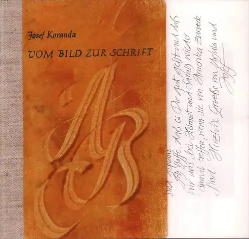Koranda, Josef: Vom Bild zur Schrift. Vorschläge, Übungsfolgen zur Entwicklung einer alten europäischen Handschrift. 