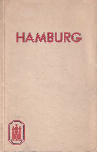 Hamburg. Hrsg. vom Fremden-Verkehrsverein Hamburg e.V. 