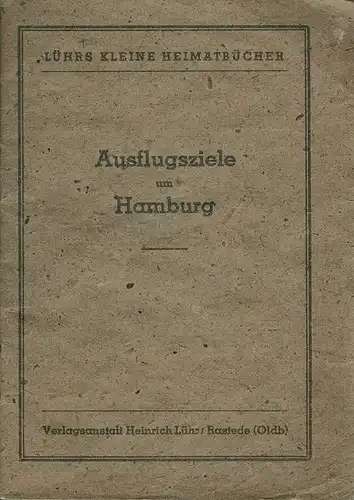 Ausflugsziele um Hamburg. 