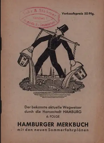 Hamburger Merkbuch. [Hamburger Merkbuch der DHG]. FOLGE 6. (Hrsg. von Deutsche Hilfsgemeinschaft e.V., Hansestadt Hamburg). 