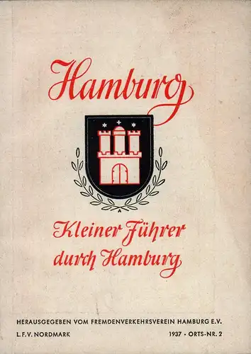 (Aichholz, Hans): Hamburg im Alphabet. (Hrsg. v. Fremdenverkehrsverein Hamburg e.V., L.F.V. Nordmark. Orts-Nr. 2). 