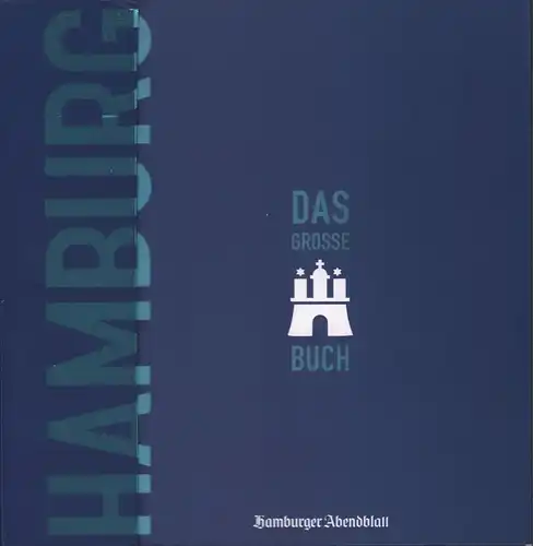 Haider, Lars (Hrsg.): Das große [Hamburg]-Buch. 