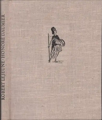 Lejeune, Robert: Honoré Daumier. 