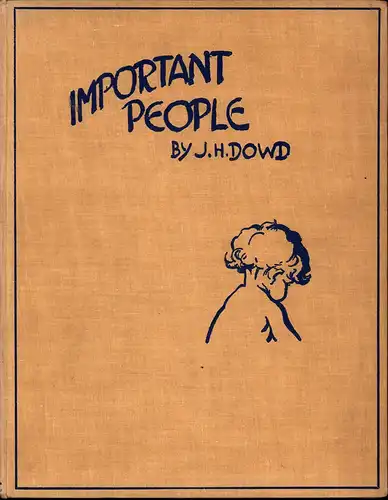 Important people. With pen pictures by Brenda E. Spender. (Popular edition, 6th impress.), Dowd, James H