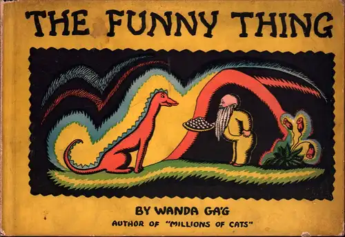 Gág, Wanda: The Funny Thing. 