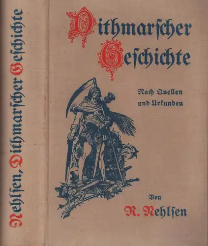 Dithmarscher Geschichte nach Quellen und Urkunden, Nehlsen, R. [Rudolf]