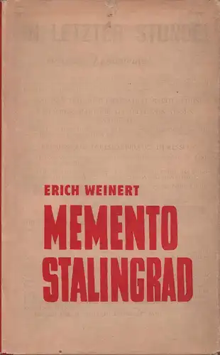 Weinert, Erich: Memento Stalingrad. Ein Frontnotizbuch. (3. Aufl.). 