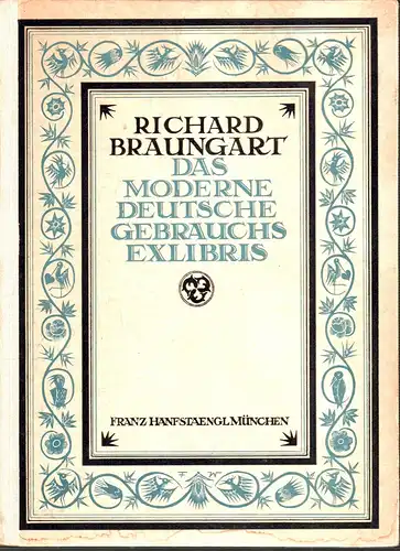 Das moderne deutsche Gebrauchs-Exlibris, Braungart, Richard