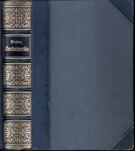 Deckert, Emil: Nordamerika. 2., gänzlich umgearbeitete u. erneuerte Aufl. (Hrsg. von Wilhelm Sievers). 