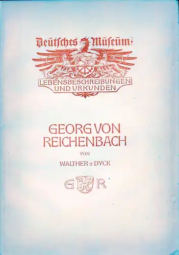 Dyck, Walther von: Georg von Reichenbach. 