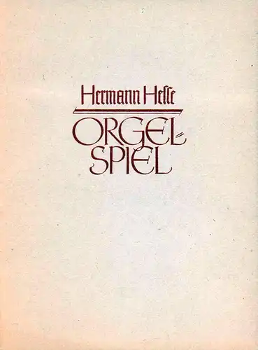 Orgelspiel, Hesse, Hermann