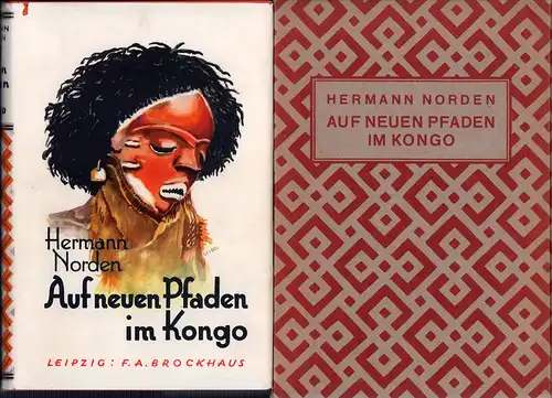 Norden, Hermann: Auf neuen Pfaden im Kongo. Quer durch das dunkelste Afrika.  (Aus d. Engl. von Karl Pfannkuch). 