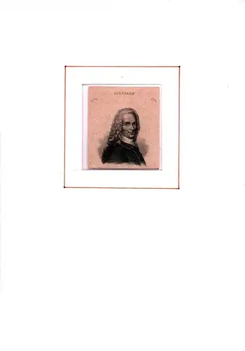 PORTRAIT Voltaire. (1694 Paris - 1778 ebenda. Schriftsteller). Brustbild im Halbprofil. Stahlstich, Voltaire