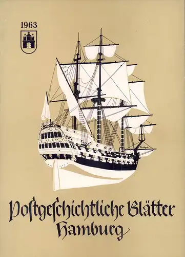 Postgeschichtliche Blätter Hamburg. HEFT 1963: Das Postwesen in Bergedorf. Hrsg. von der Gesellschaft für Deutsche Postgeschichte e.V., Bezirksgruppe Hamburg