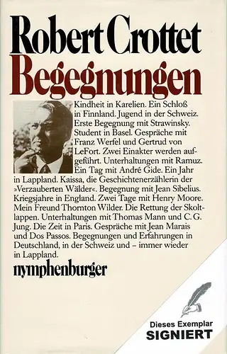 Crottet, Robert: Begegnungen. (Aus dem Französischen von Roseli Bontjes van Beek). [Erste deutsche Ausgabe.]. 