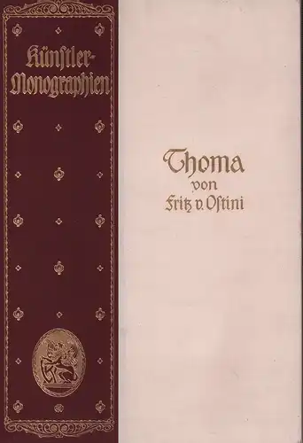 Ostini, Fritz von: Thoma. [Hans Thoma]. 2. Aufl. 