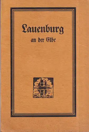 Lauenburg a.d. Elbe. Stadt und Landschaft. 