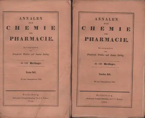Annalen der Chemie und Pharmacie. BAND LIII. Beilage, Hefte 1 und 2 (in 2 Heften). Hrsg. v. Friedrich Wöhler und Justus Liebig. 