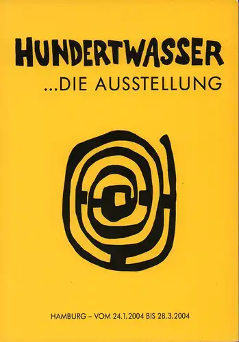 (Krombholz, Gabriele / Ullrich, Leonhard) (Hrsg.): Hundertwasser ...die Ausstellung. 24. Januar bis 28. März 2004, Hamburg, Kaufmannshaus. 