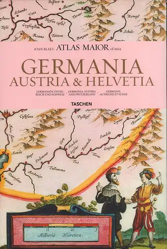 Blaeu, Joan: Atlas maior of 1665 [REPRINT der der Ausg. Amsterdam. 1665]. Sämtliche 124 Karten von Germanien, Österreich und der Schweiz. Nach dem Original aus.. 